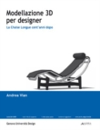 Modellazione 3D per designer: La Chaise Longue cent'anni dopo